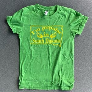 “I’m Popular in South Dakota” Green T-shirt Women’s | Small